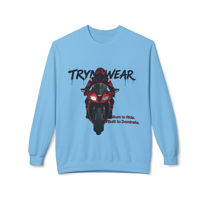 TrynxWear Motorcycle Crewneck Sweatshirt "Born to Ride, Built to Dominate"